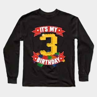 It's My Birthday 3rd Years Old Block Building Boys Girls Long Sleeve T-Shirt